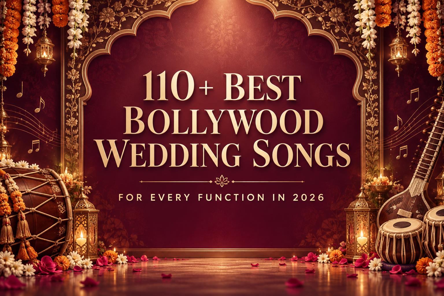 110+ Best Bollywood Wedding Songs for Every Function in 2026