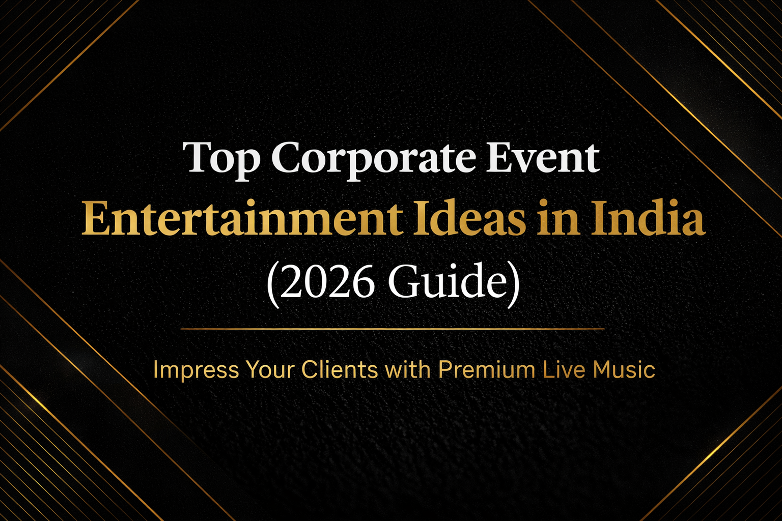 Top Corporate Event Entertainment Ideas in India