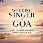 Wedding Singer in Goa — Beach Wedding & Sangeet Booking Guide 2026